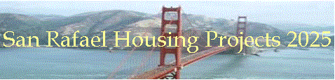 San Rafael Housing Projects 2025
